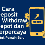 deposit & withdraw cepat